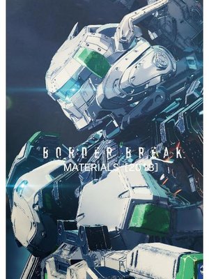 cover image of BORDER BREAK MATERIALS [2018]: 本編